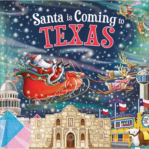 Santa Is Coming to Texas - Hardcover