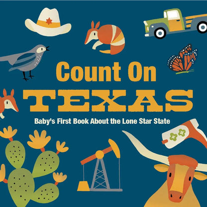 Count On Texas! Baby’s First Counting Board Book – Learn 1, 2, 3 with Texas Icons - Locally Texas. 