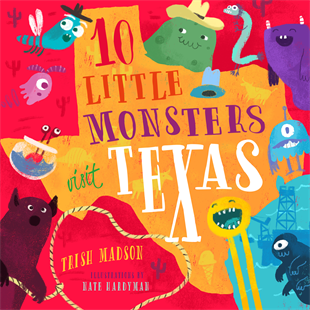 10 Little Monsters Visit Texas Children's Book